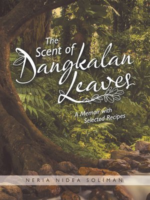 cover image of The Scent of Dangkalan Leaves